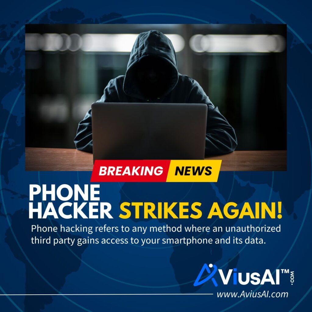 Phone Hacker Strikes Again Avius AI